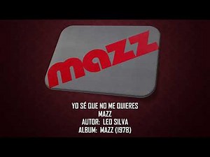 Mazz - Yo sé que no me quieres (1978)