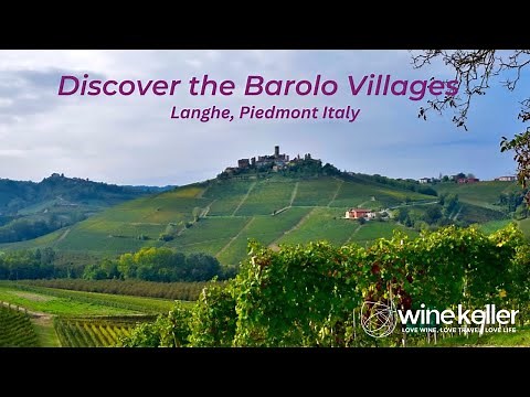 Discover the famous Barolo villages in the Langhe Hills of Piedmont Italy, home of Barolo wine