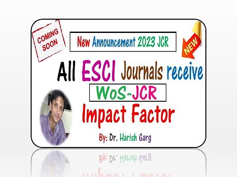 New JCR Anounments June 2023| All ESCI journals become SCIE journals
