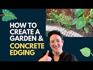Create your Own Garden & DIY Concrete Boarder/Edging