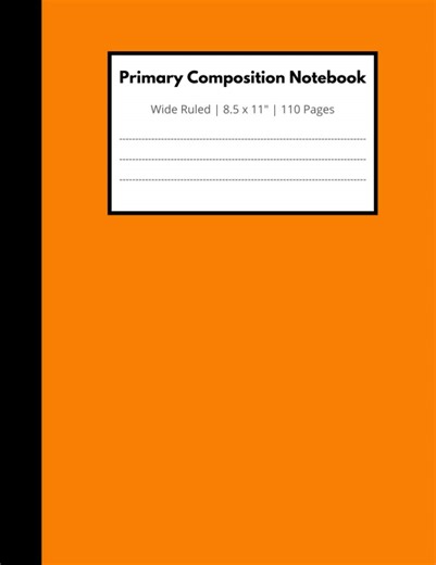 Amazon.com: Primary Composition Notebook - Orange Cover - Wide Ruled 8.5 x 11 in, 110 pages: Perfect Back To School Supplies Large Composition Book For Kids (Ages 5-8), Children And Students: 9798683867683: Publishing, MOYO: Libros