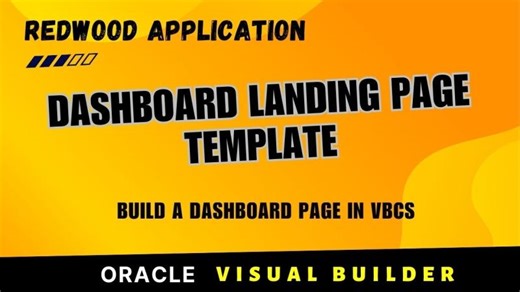 Customizing Oracle VBCS Redwood Dashboard with Landing Page Template | BEENUM LEARNING posted on the topic | LinkedIn