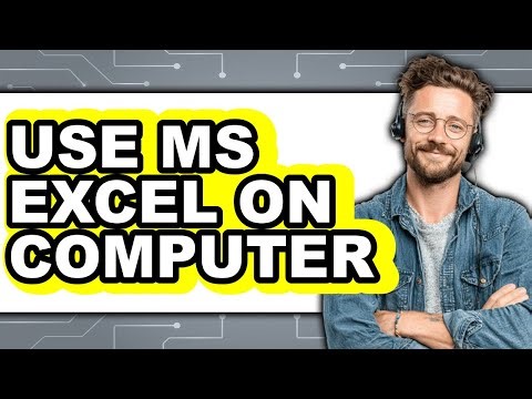 How to Use Ms Excel on Computer - Step by Step
