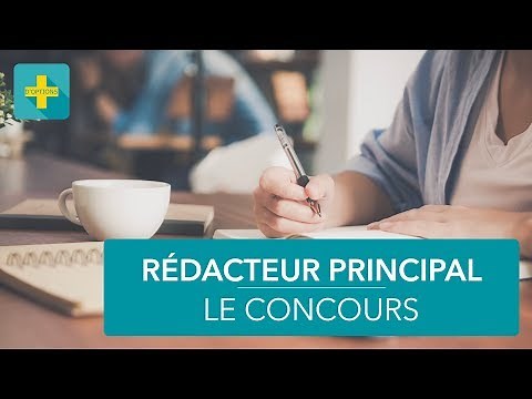 Préparer le concours de rédacteur principal de seconde classe