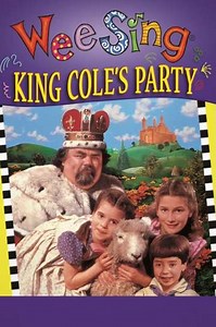 Wee Sing: King Cole's Party (1987) - Movie