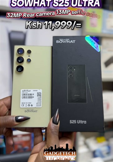 Sowhat S25 Ultra: High-Performance Phone at Ksh 13,999