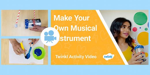 KS2 (Ages 7-11) Activity Video: Make Your Own Musical Instrument