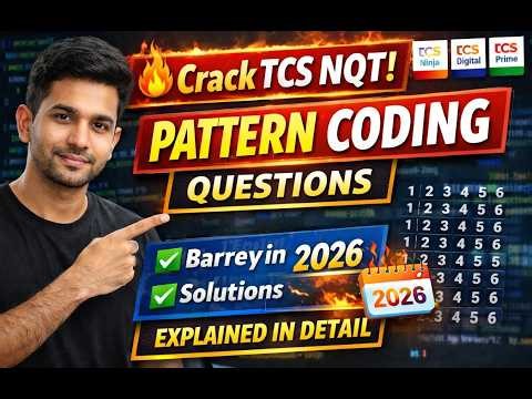 🔥 Crack TCS NQT Coding Round | Pattern Based Coding Questions Explained | 2026