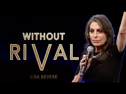 Without Rival [FULL SERMON] — Lisa Bevere