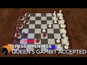 Chess Openings: Queen's Gambit Accepted