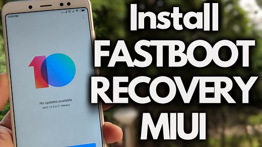 How To Flash MIUI Fastboot and Recovery ROM on Xiaomi Phones - TechnoBuzz | How to Android Guides, Tips