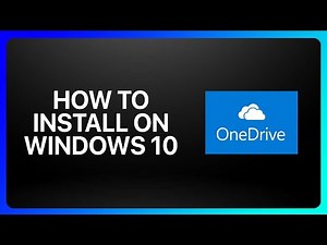 How To Install OneDrive On Windows 10 Tutorial