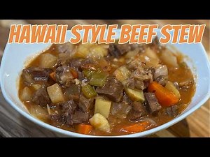 Local Style Hawaiian Beef Stew – Island Comfort Food Made Easy