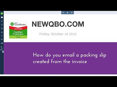 QuickBooks Online Invoices: How do you email a packing slip from the invoice in QuickBooks Online