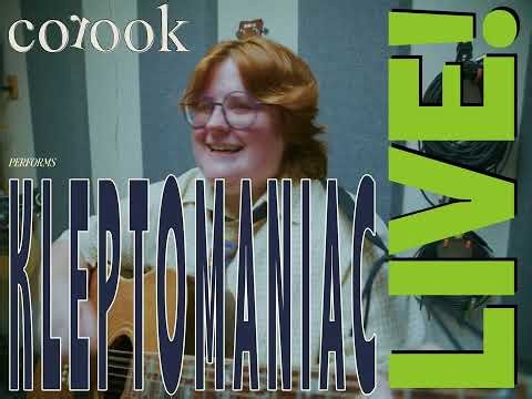 corook - Kleptomaniac (Live in Kevin’s Garage)