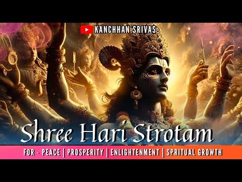 Shree Hari Strotam | Dashawtar | Bhagwan Vishnu | Chants | Devotional | Meditation | Kanchhan Srivas