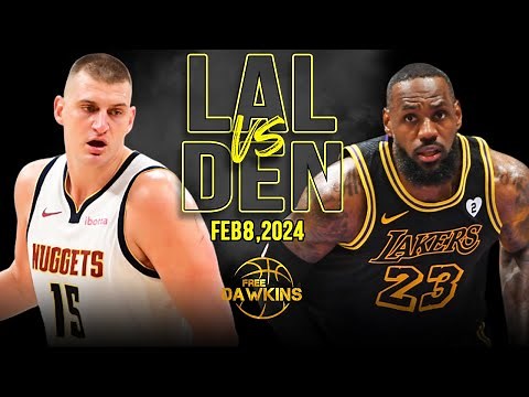 Los Angeles Lakers vs Denver Nuggets Highlights | February 8, 2024 | FreeDawkins