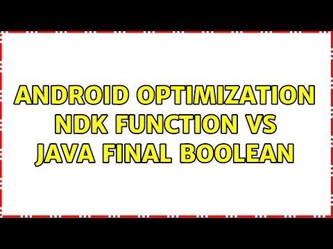 Android optimization NDK function vs Java final boolean