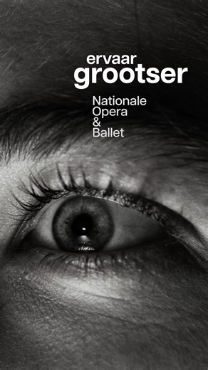 Denk groot, geniet groter, ervaar grootser. Kies een voorstelling, zak weg in je stoel en ervaar samen de magie van opera en ballet. | Nationale Opera & Ballet