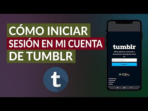 ¿Cómo Iniciar Sesión en mi Cuenta de Tumblr Escritorio en Español? - Muy Fácil