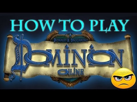 Gameplay/Tutorial/Guide - How To Play Dominion Online