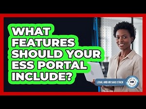 What Features Should Your ESS Portal Include?