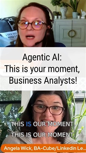 Agentic AI: This is the moment for Business Analysts #iiba #ai #businessanalyst #futureofai