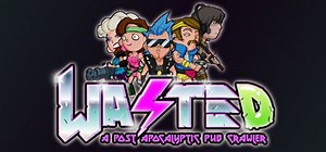 Wasted (2016) - MobyGames