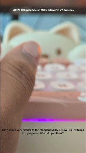 YUNZII C68 with Gateron Milky Yellow Pro V2 Switches! Same Difference!? 🙀