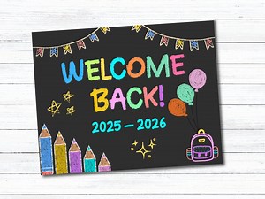 Printable Welcome Back Sign 2025-2026, Back to School Banner, Classroom Decor, First Day of School Sign, Instant Download, Kids and Teachers - Etsy Australia