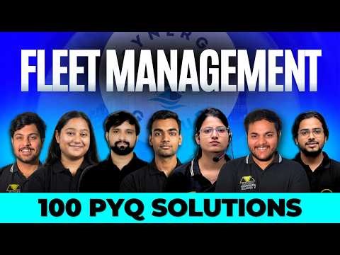 FLEET MANAGEMENT PYQ Solutions |100 Questions| Budding Mariners Academy