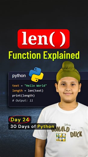 Alakhveer Singh | Day 24 of #30DaysOfPython 🐍 Today we learned the len() function, which tells you how many items are inside a list or how many characters... | Instagram