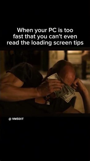 PC Too Fast? Can't Read Loading Screen Tips! | VMSOIT. #pcmr, #gamingmeme, #techhumor