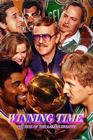 Winning Time: The Rise of the Lakers Dynasty (2022) TV Show - Cineby Movies