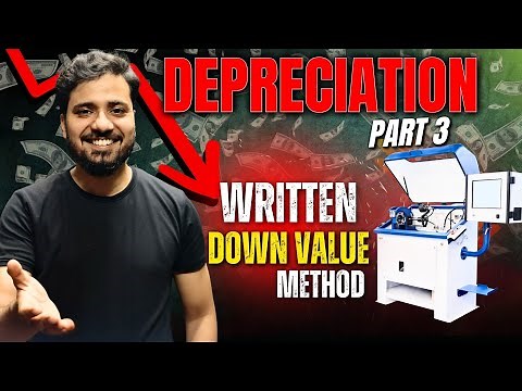 Written Down Value Method (WDV) | Depreciation | Accountancy Class 11th | Full Concept #accounting