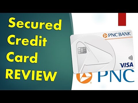 PNC Secured Credit Card
