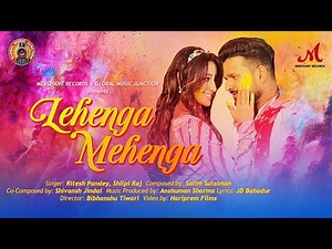 Lehenga Mehenga - Full Video | Ritesh Pandey, Shilpi Raj | Shweta Mahara | New Bhojpuri Holi Song