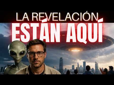 La REVELACIÓN | Expertos MUESTRAN la VERDAD OCULTA. Extraterrestres YA ESTÁN AQUÍ.