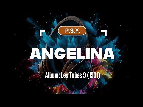 ANGELINA (Easy/TRANSLITERATED Lyrics) – P.S.Y. (1991)