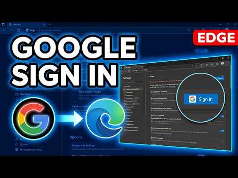 Microsoft Edge Sign in With Google: Step-by-Step Setup