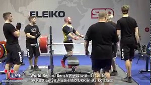 World Record Bench Press with 351.5 kg by Kostiantyn Musiienko UKR in 93 kg class | International Powerlifting Federation - IPF