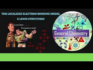 Chemistry 101 Chapter 8 Part 2 (The Localized Electron Bonding Model & Lewis structure)