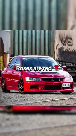 Funny Car Memes: Roses are Red, Mitsubishi Evo, Hawktuah