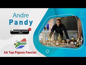Pigeon Duiwe News TV- Andre Pandy - SA Top Pigeon Fancier. S1: E15