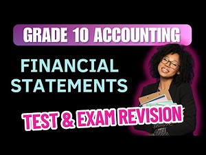 Grade 10 Accounting: Analysis and Interpretation of Financial Statements