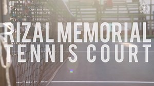 Know Your PSC: Rizal Memorial Tennis Court | Philippine Sports Commission