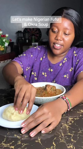 Authentic Nigerian Fufu & Okra Soup Recipe
