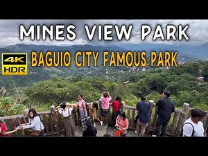 Mines View Park Full Walking Tour 2025 | Famous Park in Baguio City 4K HDR Philippines