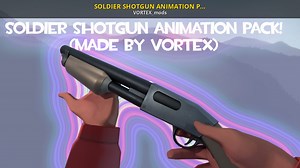 SOLDIER SHOTGUN ANIMATION PACK! Mod for Team Fortress 2 | TF2 Mods