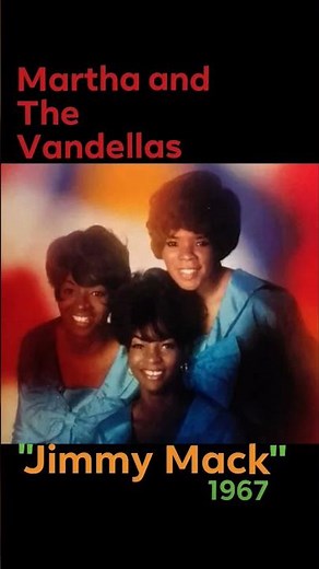 "Jimmy Mack"~Martha and the Vandellas ‧ 1967 #60smusic #danceparty
